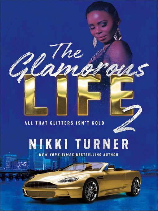 Title details for The Glamorous Life 2 by Nikki Turner - Wait list